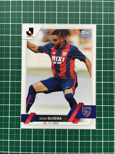 ★TOPPS 2023 J-LEAGUE FLAGSHIP #139 ディエゴ・オリヴェイラ［ＦＣ東京］ベースカード「BASE」★