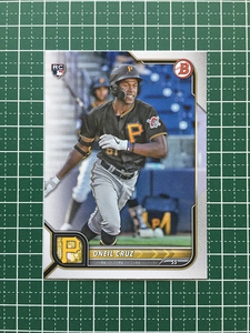 ★TOPPS MLB 2022 BOWMAN #51 ONEIL CRUZ［PITTSBURGH PIRATES］ベースカード「BASE」ルーキー「RC」★