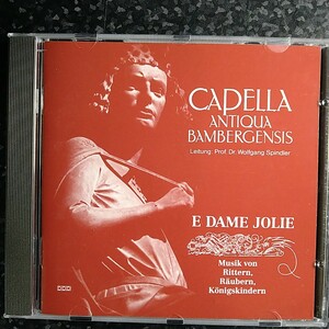 e（輸入盤）capella antiqua bambergensis E DAME JOLIE