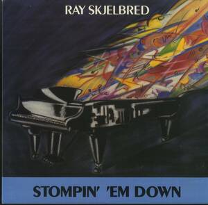 A00461892/LP/レイ・シェルブレット(RAY SKJELBRED)「Stompin Em Down (1986年・SOS-1124・ラグタイム・RAGTIME)」