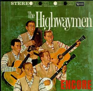 A00471440/LP/ザ・ハイウェイメン(THE HIGHWAYMEN)「Encore (UAS-6225・フォーク)」