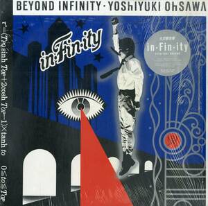 A00588924/LP/大沢誉志幸「in・Fin・ity (1985年・28-3H-160・岡野ハジメ参加・ニューウェイヴ・シンセポップ)」