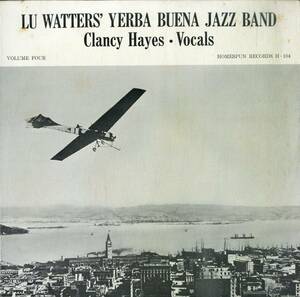 A00586678/LP/ルー・ワターズ Yerba Buena Jazz Band「Clancy Hayes・Vocals」