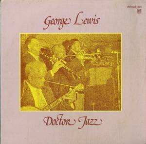 A00586775/LP/George Lewis New Orleans Ragtime Band「Doctor Jazz」