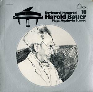 A00452282/LP/ハロルド・バウアー「Keyboard Immortal Harold Bauer Plays Again - In Stereo」