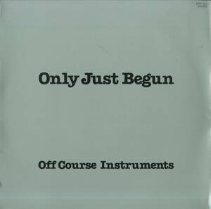 A00454909/LP/羽田健太郎・松原正樹・吉川忠英・見砂和照・斉藤ノブ「Only Just Begun / Off Course Instruments (1982年・ETP-72373・オ