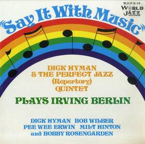 A00461630/LP/ディック・ハイマン&ザ・パーフェクト・ジャズ・クインテット「Say It With Music (1980年・WJLP-S-16・スウィングJAZZ)」