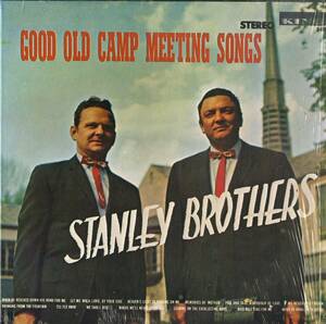 A00541487/LP/The Stanley Brothers「Good Old Camp Meeting Songs」