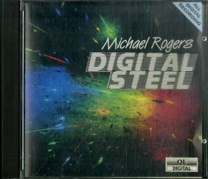 D00159493/CD/Michael Rogers「Digital Steel」