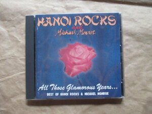 【ＨＡＮＯＩ　ＲＯＣＫＳ ＆ＭＡＩＣＨＡＥＬ ＭＯＮＲＯＥ （ハノイ・ロックス＆マイケル・モンロ－）】◆ベスト盤◆ＣＤ◆