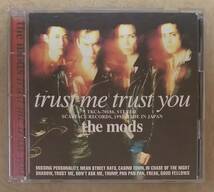 【Jロック】 モッズ (the mods) / トラスト・ミー・トラスト・ユー (trust me trust you)　15thアルバム　パンク/ロカビリー　※森山達也_画像1