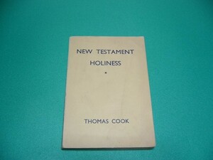 ☆Thomas Cook: New Testament Holliness☆