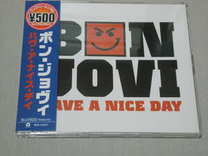 ボン・ジョヴィ「ハヴ・ア・ナイス・デイ / レディオ・セイヴド…（ライヴ）」 未使用CD、マキシ　Bon Jovi / Have a nice day