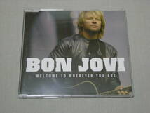 Bon Jovi 「Welcome to Wherever You Are」 EU製CD マキシ　ボン・ジョヴィ_画像1