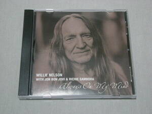 Willie Nelson With Jon Bon Jovi & Richie Sambora 「Always On My Mind」 US製プロモーション用CD ウィリー・ネルソン、ジョン、サンボラ