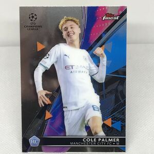 #97 2022 COLE PALMER topps finest UEFA CHAMPIONS LEAGUE