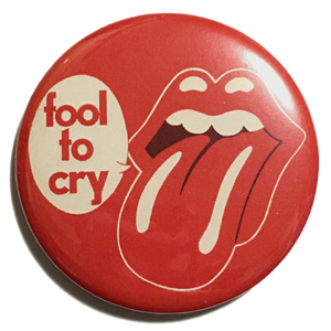 デカ缶バッジ 58mm The Rolling Stones ローリングストーンズ Fool To Cry 愚か者の涙 Mick Jagger keith Richards