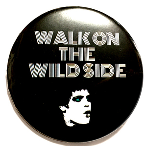 デカ缶バッジ 58mm Lou Reed Walk On The Wild Side ルーリード ワイルドサイドを歩け Velvet Underground Nico 