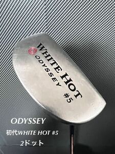 希少 名器 初代 ODYSSEY WHITE HOT #5 2ドット 33インチ レア オデッセイ ホワイトホット 5 キャロウェイ odyssey white hot