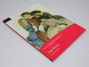 Glp_367875　Little Women / Pearson English Active Readers, Level 1　Louisa May ALCOTT.著