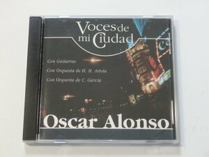 Kml_ZC9516／Oscar Alonso：Voces de mi Ciudad（輸入CD）