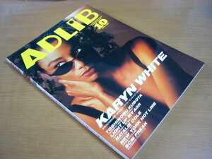 ADLIB アドリブ 1991年10月号 KARYN WHITE.