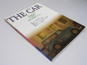 Glp_365705　THE CAR 1997 世界の自動車アルバム　交通毎日新聞社.編