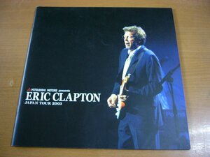 パンフ69：ERIC CLAPTON エリッククラプトン JAPAN TOUR 2003.