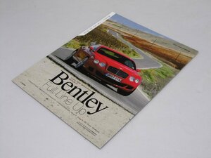Glp_355546　車カタログ Bentley ベントレー MY08 フルラインナップ　ROSSO 2008年5月付録　　表紙写真.前斜景