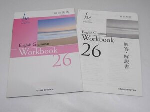 Glp_371873　総合英語be 3rd Edition　English Grammar 26 Workbook　いいずな書店編集部