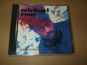 CD150a：Michael Rose／Short Temper