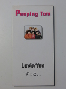 Kml_ZCZ217　Peeping Tom：Lovin' You／ずっと...　（8cmシングルCD）