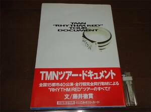 ◆TMN &amp;#34;RHYTHM RED&amp;#34; TOUR DOCUMENT TM NETWORK Тэцуя Комуро, Такаси Уцуномия, Наото Кине　