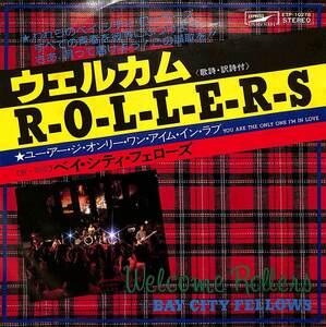 C00203765/EP/ベイ・シティ・フェローズ「Welcome Rollers / You Are The Only One Im In Love (1977年・ETP-10278・パワーポップ)」