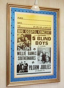 5ブラインド・ボーイズ/ゴスペル・ライブ・ポスター/Five Blind Boys of Alabama/Southernaires/Pilgram Jubilees/Gospel Live/ゴスペル
