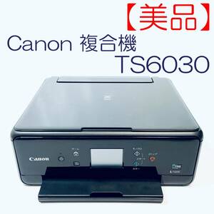 【美品】インクジェット複合機　Canon　TS6030　ブラック SN(AERR45700) ID(525)