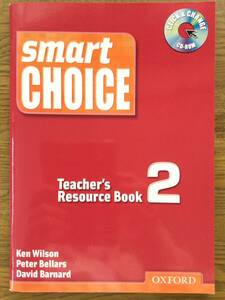 smart CHOICE Teacher's Resource Book 2 & CD-ROM / 英会話テキストとCD-ROM/ 中級の下