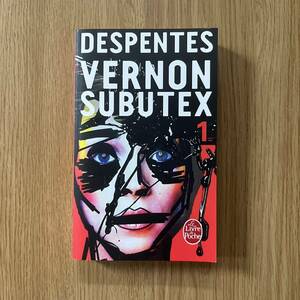 Vernon Subutex Tome 1 Virginie Despentes フランス語 French book Livre Francais ヴェルノン・クロニクル ヴィルジニー・デパント 洋書