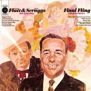 A00551685/LP/Lester Flatt & Earl Scruggs「Final Fling (One Last Time (Just For Kicks))」