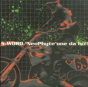 A00534814/12インチ1枚組-33RPM/S‐WORD(スウォード・NITRO MICROPHONE UNDERGROUND)「Neophyte One Da Ho!! (2000年・RLT-011・ヒップホ