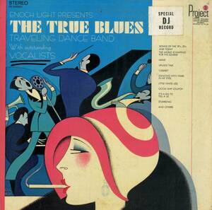 A00551242/LP/The True Blues Traveling Dance Band「With Outstanding Vocalist」