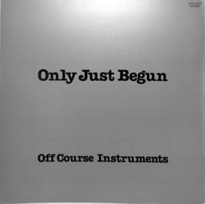 A00554346/LP/羽田健太郎・松原正樹・吉川忠英・見砂和照・斉藤ノブ「Only Just Begun / Off Course Instruments (1982年・ETP-72373・オ