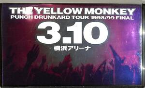 H00012393/VHSビデオ/イエロー・モンキー「Punch Drunk Tour 1998 / 99 Final 3.10 横浜アリーナ」