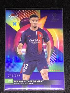 242/299 ウォーレンザイールエメリ TOPPS FINEST SOCCER WARREN ZAIRE EMERY PARIS SAINT GERMAIN パリサンジェルマン