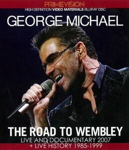 GEORGE MICHAEL / THE ROAD TO WEMBLEY LIVE AND DOCUMENTARY 2007 + LIVE HISTORY 1985 - 1999 Blu-ray