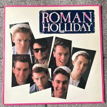 ROMAN HOLLIDAY / Roman Holliday ローマンホリデー　Swingin' New Wave Pop Rockabilly Group 80’s 12’ ネオロカ　クボタタケシ London_画像1