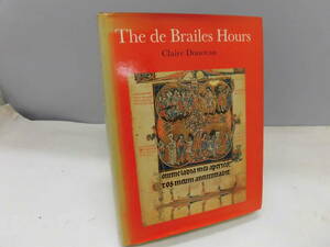 E2S　洋書　The de Brailes Hours Claire Donovan