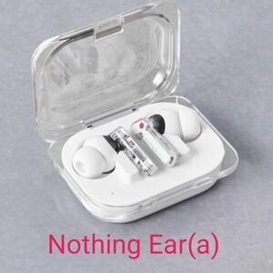 Nothing Ear(a) ワイヤレスイヤホン