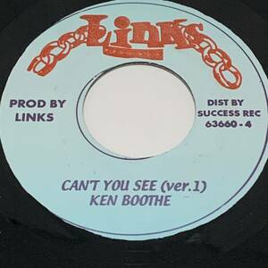 KEN BOOTHE / CAN'T YOU SEE (LINKS) DJ CUT