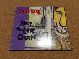 ◆NRBQ / KEEP THIS LOVE GOIN' 